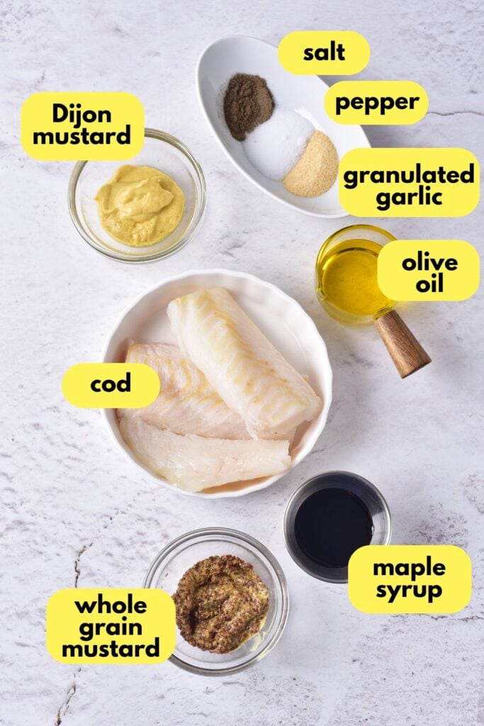 Maple Mustard Glazed Cod ingredients, labeled, overhead shot.